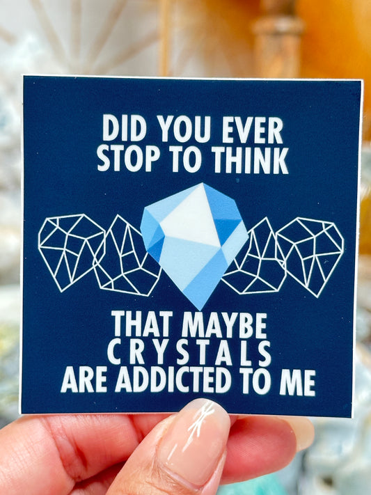 Crystal Addict Sticker