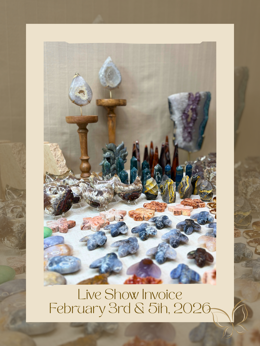 Live Show Invoice for February 3rd and 5th 2026. Photo of this weeks crystal liv show table with a border