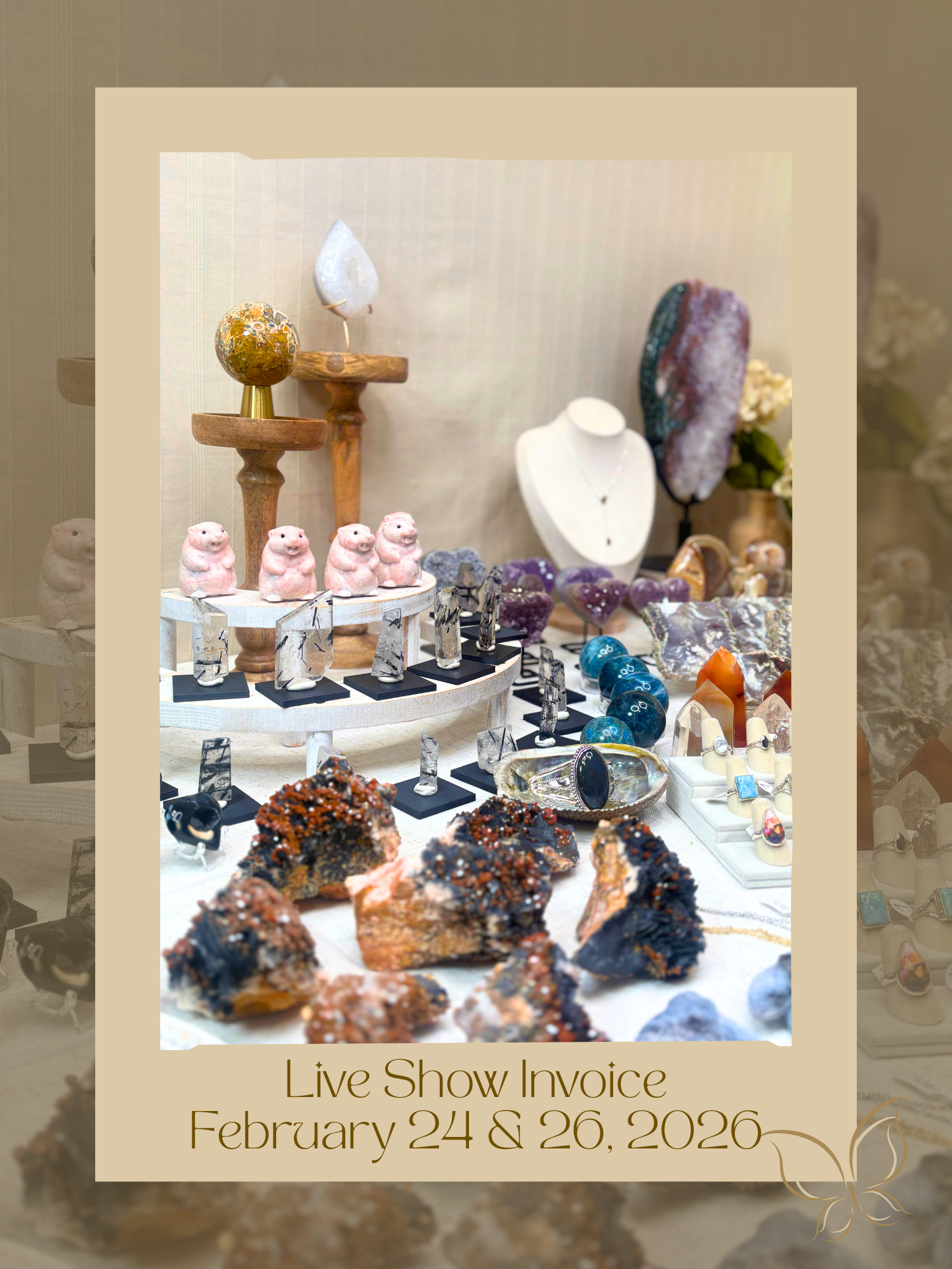 live show invoice cover photo for february 24 and february 26. table full of crystal goodies used to represent the dates of the show for invoicing purposes